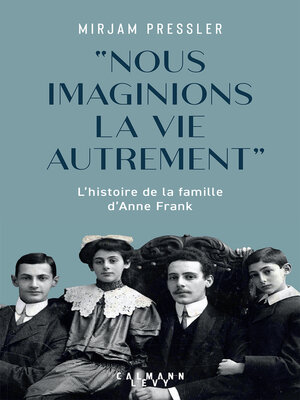 cover image of "Nous imaginions la vie autrement"
